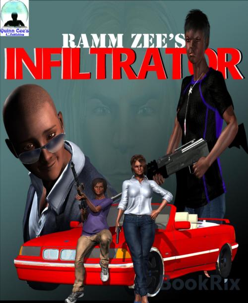 Cover of the book Ramm Zee's INFILTRATOR by RAMM ZEE, BookRix