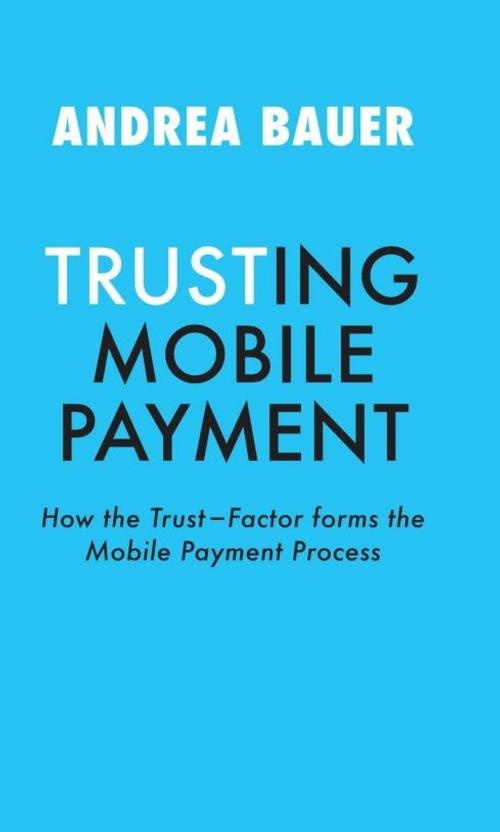 Cover of the book TRUSTING MOBILE PAYMENT by Andrea Bauer, tredition