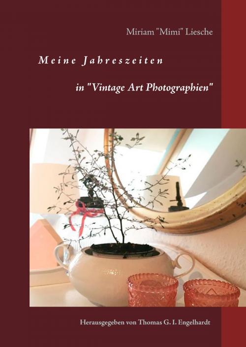 Cover of the book Meine Jahreszeiten by Miriam "Mimi" Liesche, Books on Demand