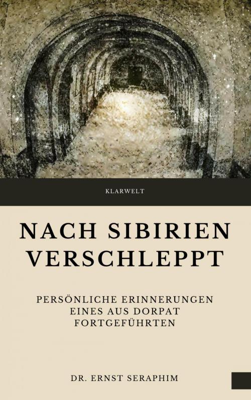 Cover of the book Nach Sibirien verschleppt by Ernst Seraphim, epubli