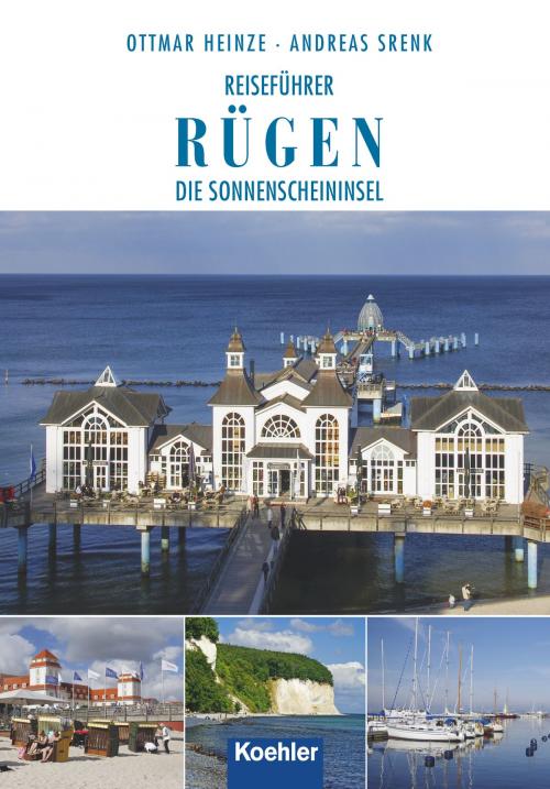 Cover of the book Reiseführer Rügen by Andreas Srenk, Koehlers Verlagsgesellschaft