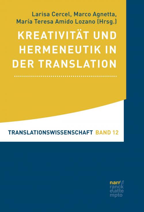 Cover of the book Kreativität und Hermeneutik in der Translation by , Narr Francke Attempto Verlag