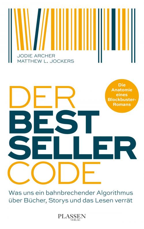 Cover of the book Der Bestseller-Code by Jodie Archer, Matthew L. Jockers, Plassen Verlag