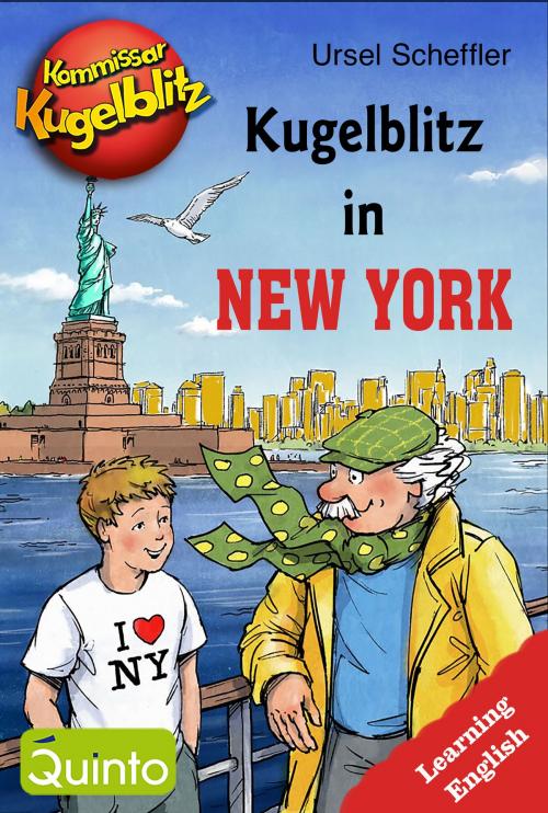 Cover of the book Kommissar Kugelblitz - Kugelblitz in New York by Ursel Scheffler, Quinto