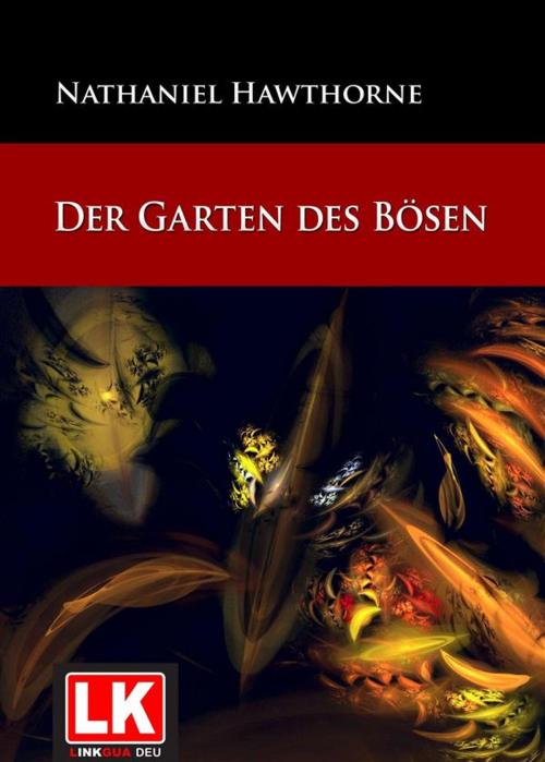 Cover of the book Der Garten des Bösen by Nathaniel Hawthorne, Red ediciones