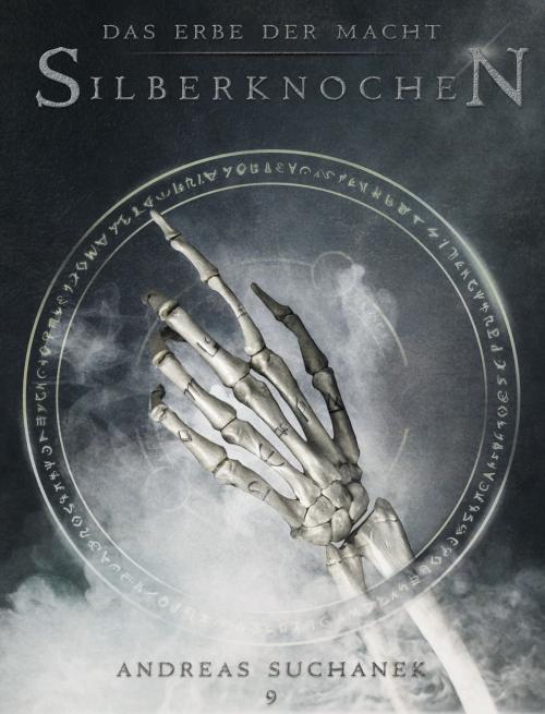 Cover of the book Das Erbe der Macht - Band 9: Silberknochen (Urban Fantasy) by Andreas Suchanek, Greenlight Press
