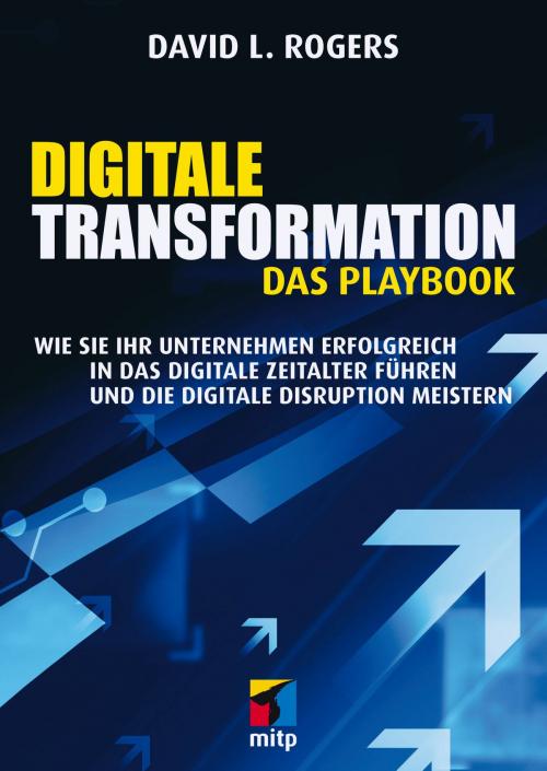 Cover of the book Digitale Transformation. Das Playbook by David L. Rogers, MITP