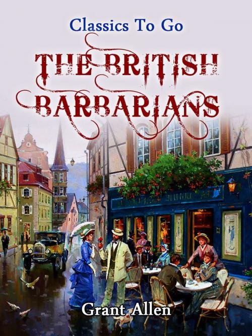 Cover of the book The British Barbarians by Grant Allan, Otbebookpublishing