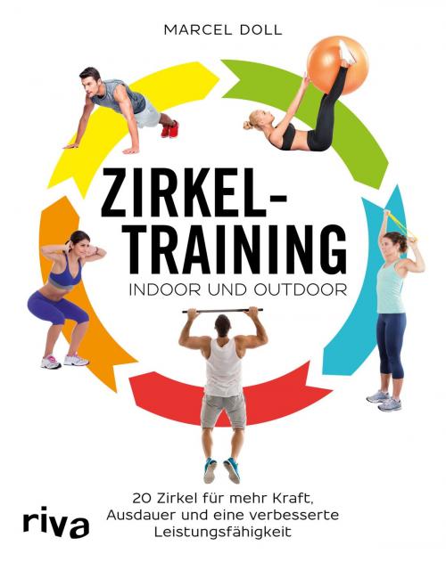 Cover of the book Zirkeltraining - indoor und outdoor by Marcel Doll, riva Verlag