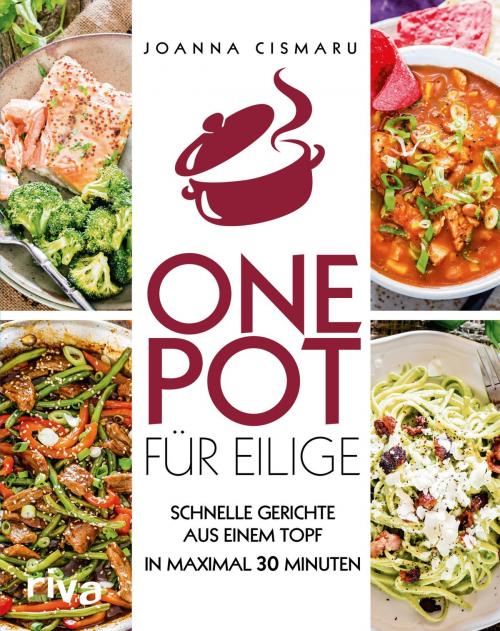 Cover of the book One Pot für Eilige by Joanna Cismaru, riva Verlag