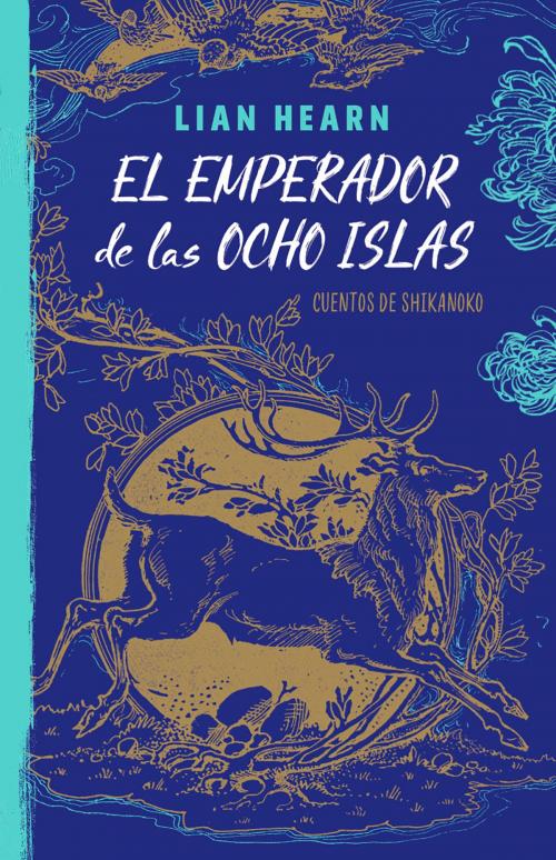 Cover of the book El emperador de las ocho islas (Leyendas de Shikanoko 1) by Lian Hearn, Penguin Random House Grupo Editorial México