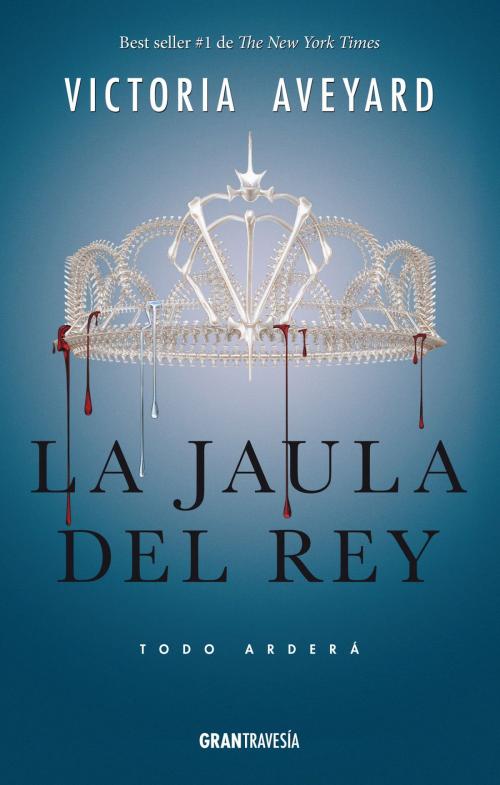 Cover of the book La jaula del rey by Victoria Aveyard, Océano Gran Travesía