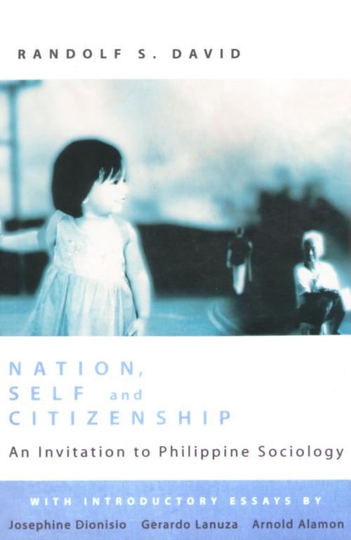 Cover of the book Nation, Self and Citizenship by Randolf S. David, Anvil Publishing, Inc.