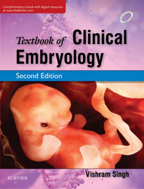 Cover of the book Textbook of Clinical Embryology-e-book by Vishram Singh, Elsevier Health Sciences