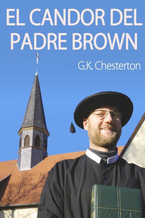 Cover of the book El Candor del Padre Brown by G. K. Chesterton, Paradimage Soluciones