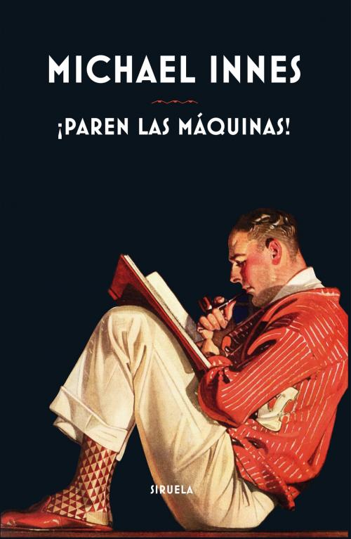 Cover of the book ¡Paren las máquinas! by Michael Innes, Siruela