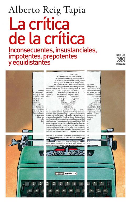 Cover of the book La crítica de la crítica by Alberto Reig Tapia, Siglo XXI España