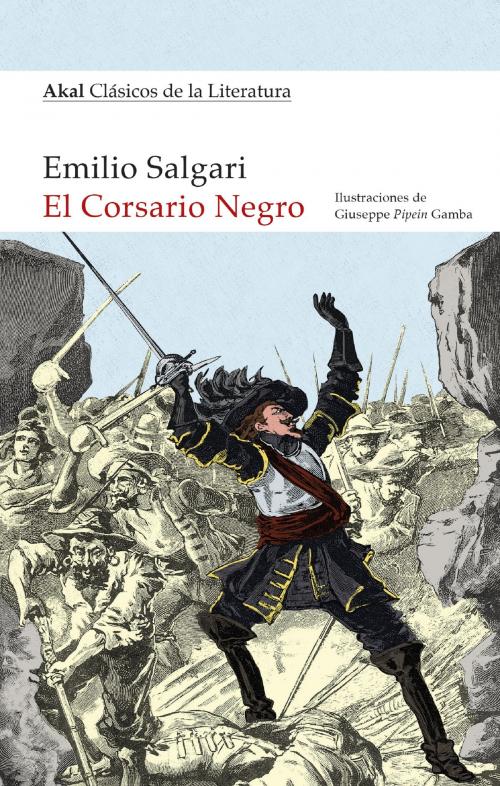 Cover of the book El corsario negro by Emilio Salgari, Ediciones Akal