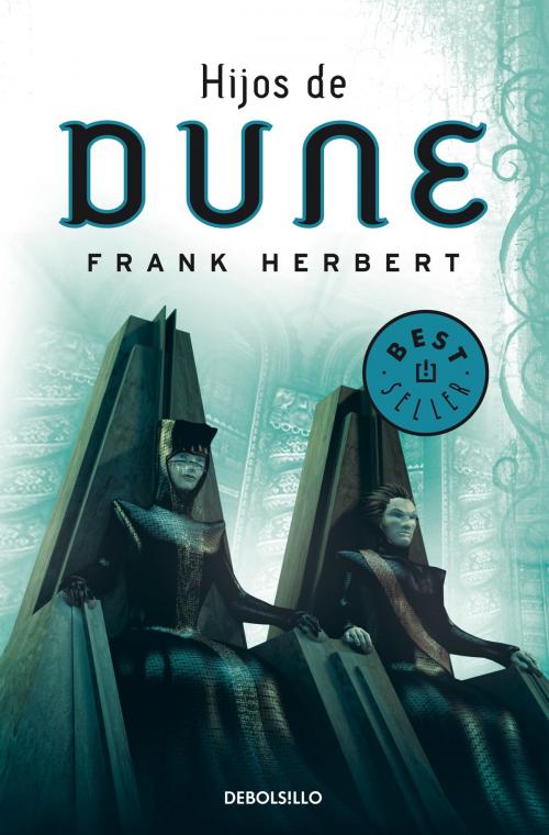 Cover of the book Hijos de Dune (Dune 3) by Frank Herbert, Penguin Random House Grupo Editorial España