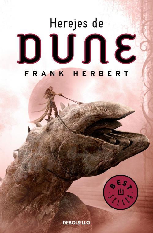 Cover of the book Herejes de Dune (Dune 5) by Frank Herbert, Penguin Random House Grupo Editorial España