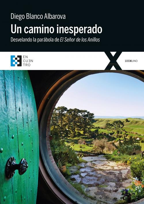 Cover of the book Un camino inesperado by Diego Blanco, Ediciones Encuentro
