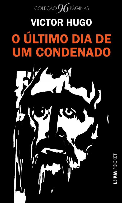Cover of the book O último dia de um condenado by Victor Hugo, L&PM Pocket