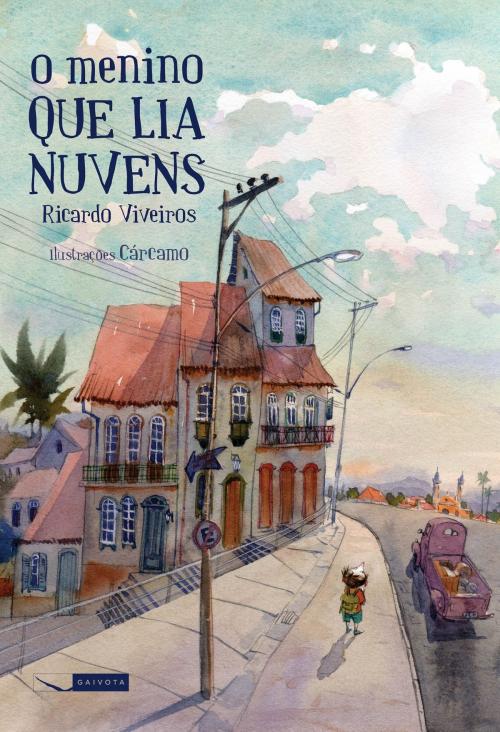 Cover of the book O menino que lia nuvens by Ricardo Viveiros, Rubens Matuck (ilustrador), Gaivota