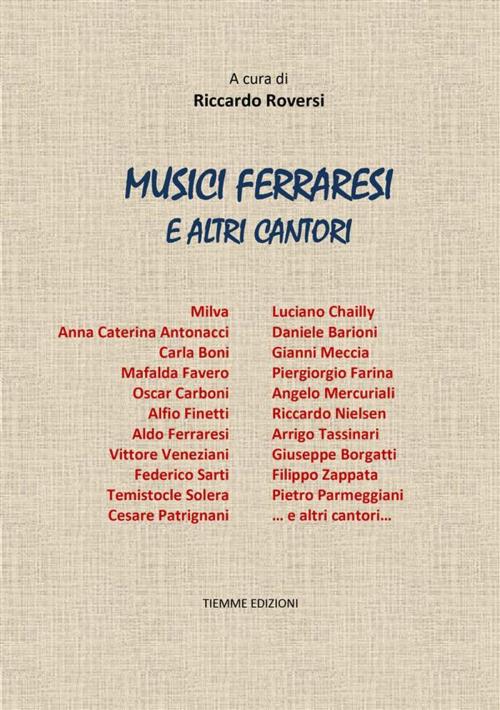 Cover of the book Musici ferraresi by Riccardo Roversi, Tiemme Edizioni Digitali