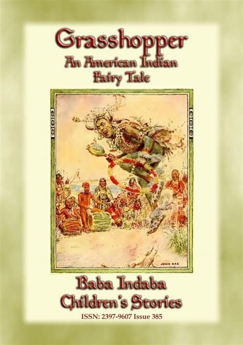 Cover of the book GRASSHOPPER - An American Indian Folktale by Anon E. Mouse, Abela Publishing