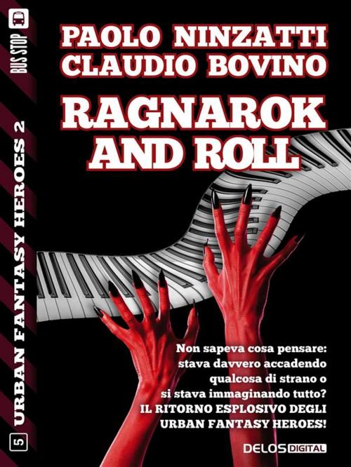 Cover of the book Ragnarok and Roll by Claudio Bovino, Paolo Ninzatti, Delos Digital