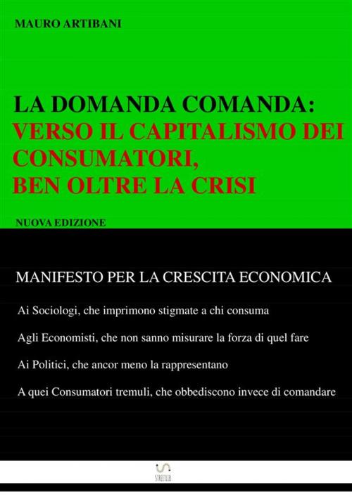Cover of the book La domanda comanda: by Mauro Artibani, Publisher s18204