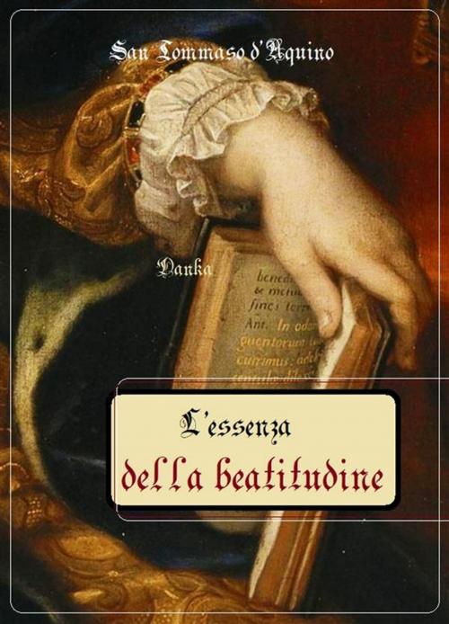Cover of the book L'essenza della beatitudine by San Tommaso D'aquino, Publisher s19595