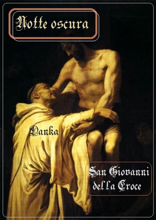 Cover of the book Notte oscura by San Govanni della Croce, Publisher s19595