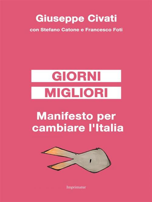 Cover of the book Giorni migliori by Giuseppe Civati, Imprimatur