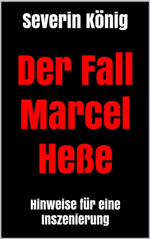 Cover of the book Der Fall Marcel Heße by Severin König, Markus Mann