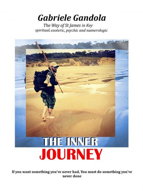Cover of the book The Inner Journey by GANDOLA, Gabriele Gandola
