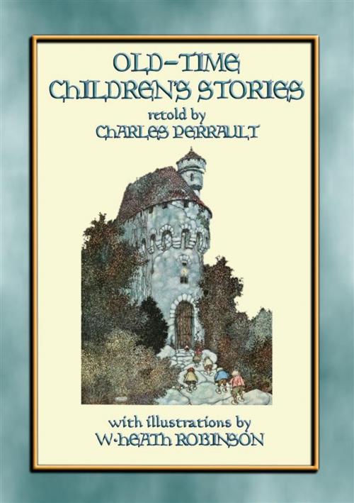 Cover of the book Old Time Children's Stories by Anon E. Mouse, Translated By A E Johnson, Retold by Charles Perrault, Abela Publishing