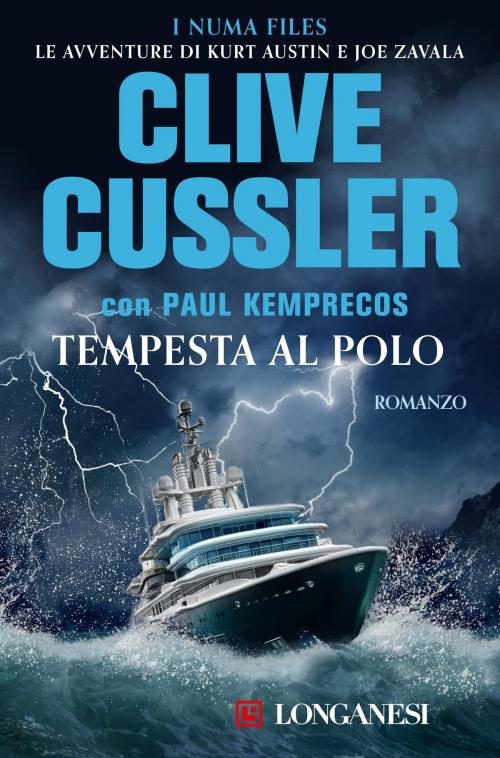 Cover of the book Tempesta al Polo by Clive Cussler, Paul Kemprecos, Longanesi