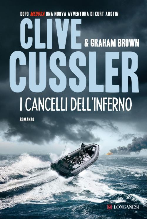 Cover of the book I cancelli dell'inferno by Clive Cussler, Graham Brown, Longanesi