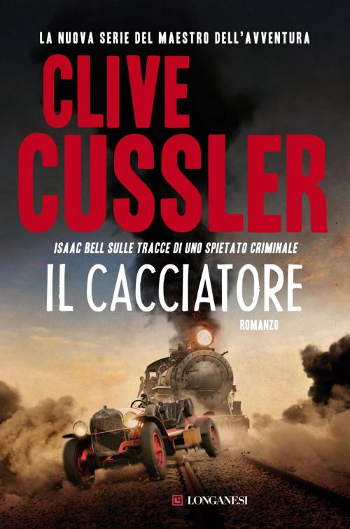 Cover of the book Il cacciatore by Clive Cussler, Longanesi