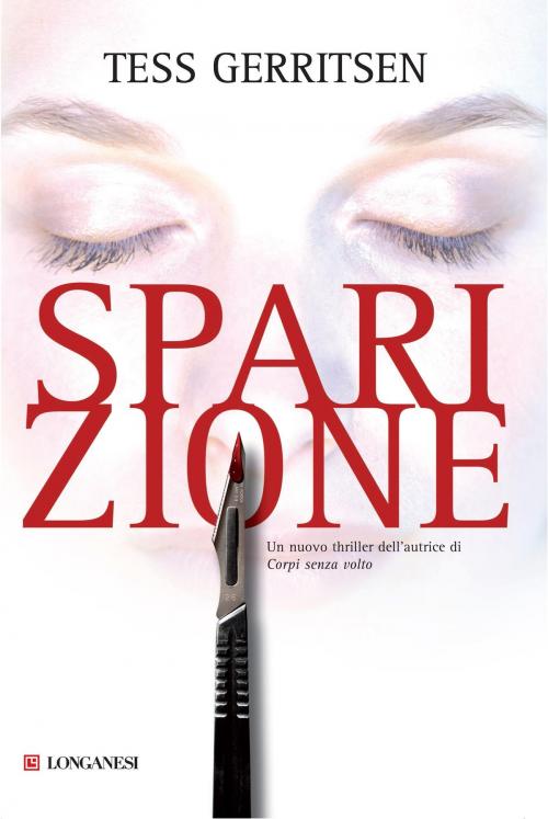 Cover of the book Sparizione by Tess Gerritsen, Longanesi
