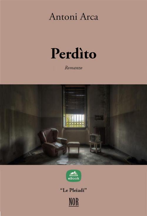 Cover of the book Perdìto by Antoni Arca, NOR