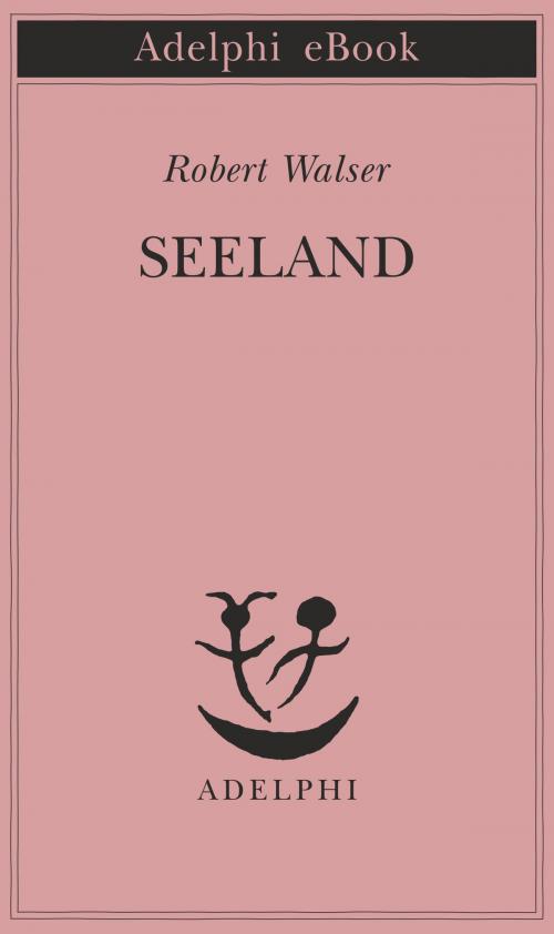 Cover of the book Seeland by Robert Walser, Adelphi