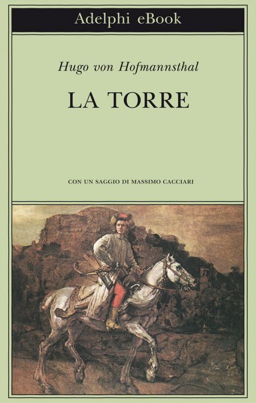 Cover of the book La Torre by Hugo von Hofmannsthal, Adelphi