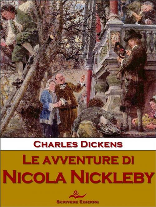 Cover of the book Le avventure di Nicola Nickleby by Charles Dickens, Scrivere