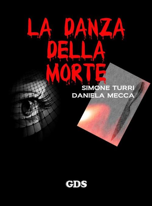 Cover of the book MEMENTO MORI - La danza della morte by Simone Turri, Daniela Mecca, editrice GDS