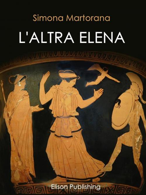 Cover of the book L'altra Elena by Simona Martorana, Elison Publishing