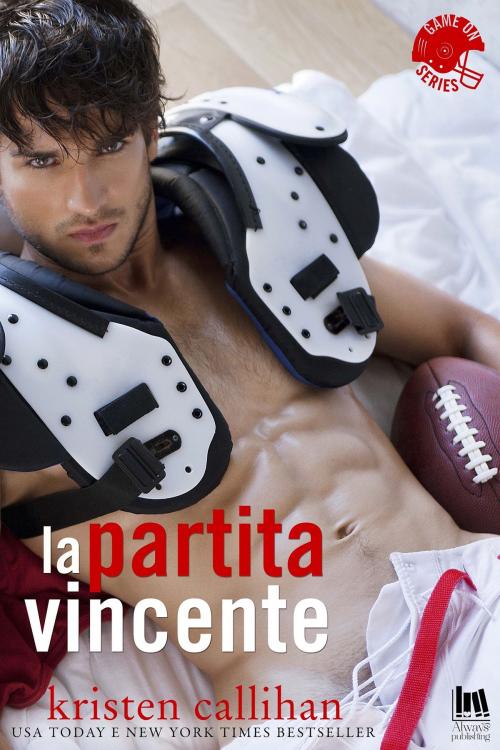 Cover of the book La partita vincente by Kristen Callihan, Always Publishing