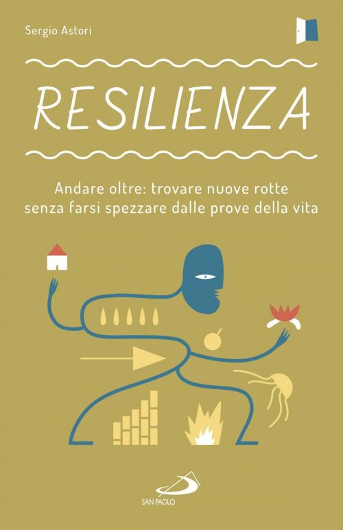 Cover of the book Resilienza by Sergio Astori, San Paolo Edizioni