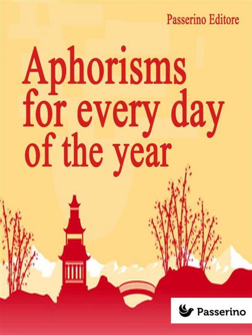Cover of the book Aphorisms for Every Day of the Year by Passerino Editore, Passerino Editore